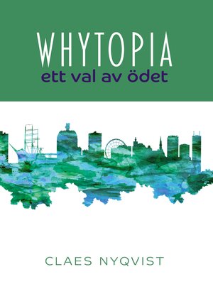 cover image of Whytopia--ett val av ödet?